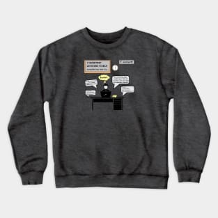 IT Worker #1 Crewneck Sweatshirt